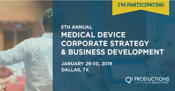 2019 Medical Device Corporate Strategy and Business Development Conference: Agenda Download