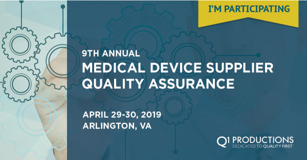 Agenda Download: 9th Annual Medical Device Supplier Quality Conference