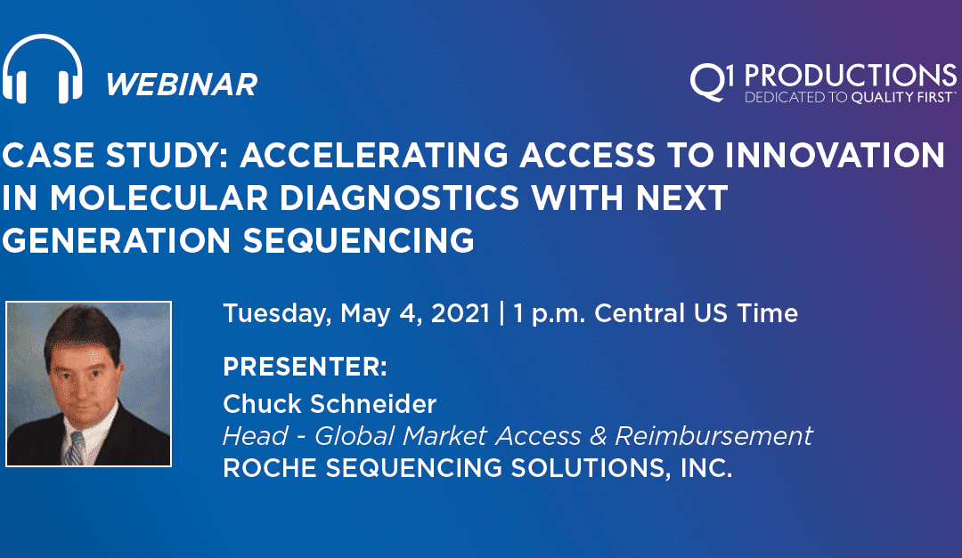 Case Study: Accelerating Access to Innovation in Molecular Diagnostics with Next Generation Sequencing