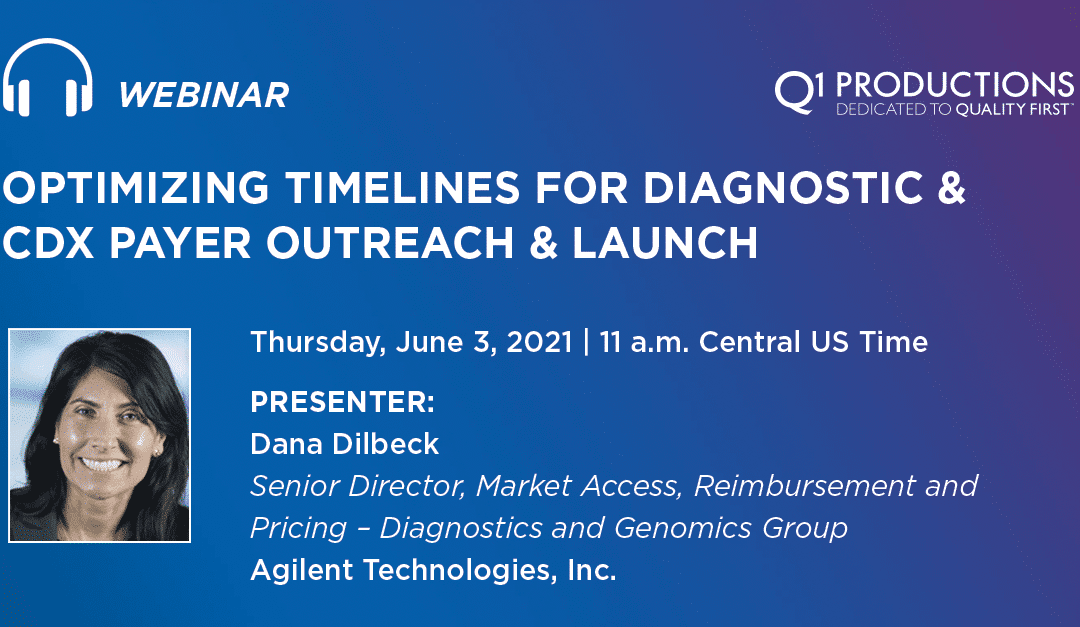 Optimizing Timelines for Diagnostic & CDx Payer Outreach & Launch