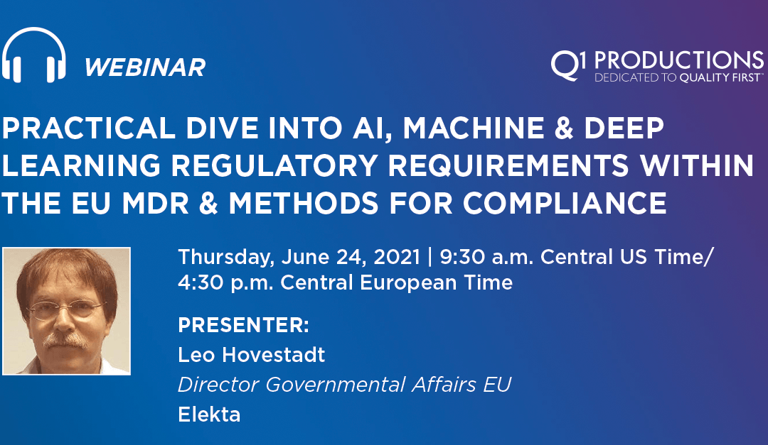 Practical Dive into AI, Machine & Deep Learning Regulatory Requirements within the EU MDR & Methods for Compliance