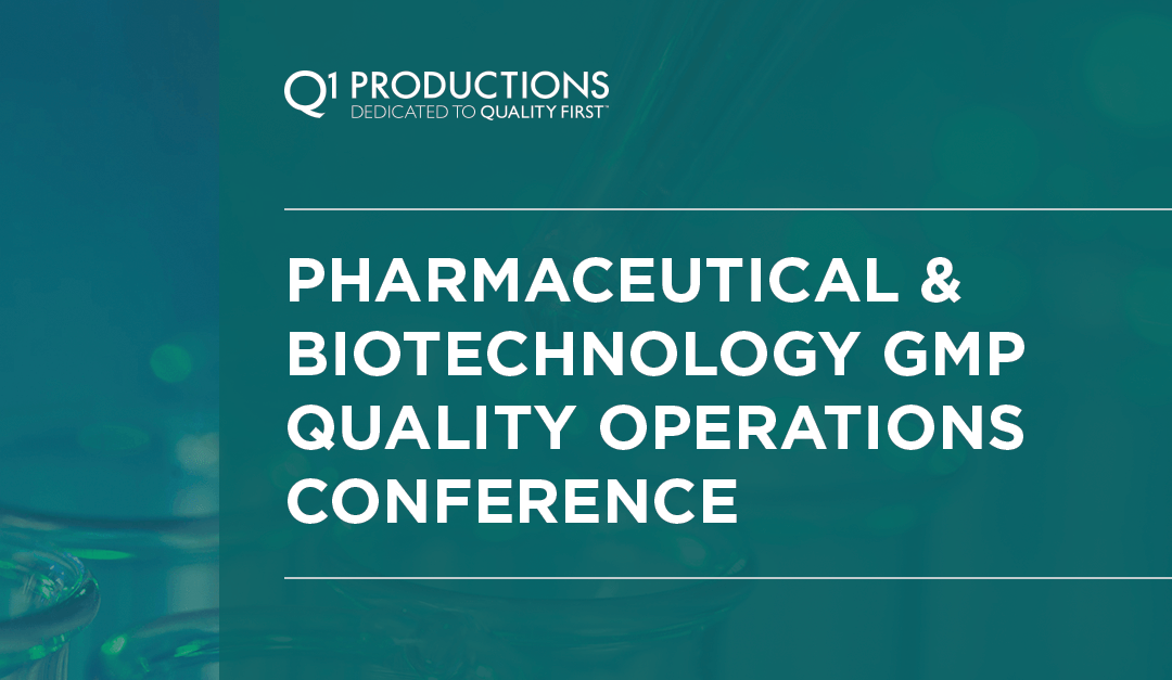 Pharmaceutical & Biotechnology GMP Quality Operations Conference