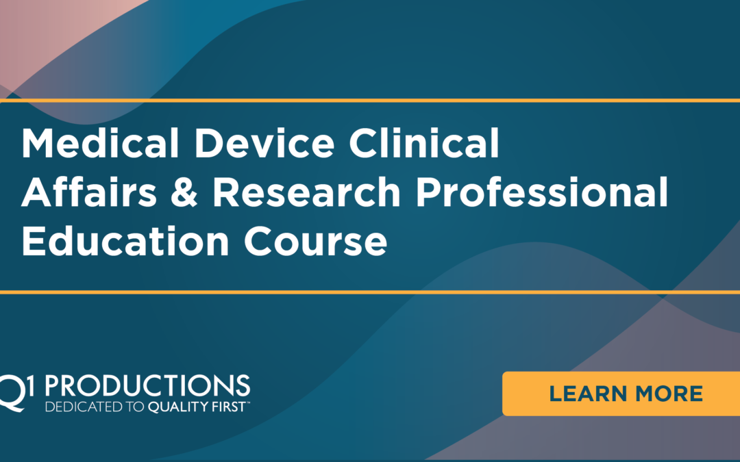 Medical Device Clinical Affairs & Research Professional Education Course
