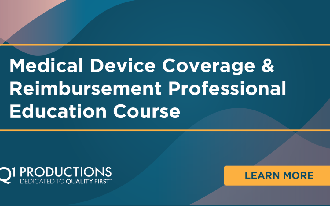 Medical Device Coverage & Reimbursement Professional Education Course