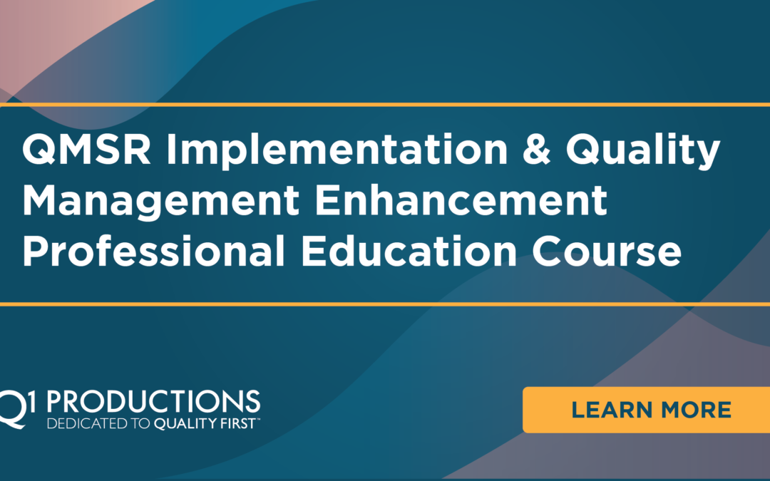 QMSR Implementation & Quality Management Enhancement Professional Education Course