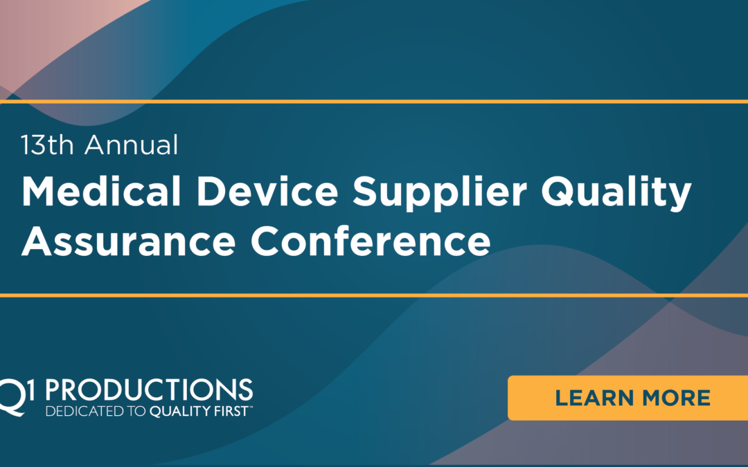 13th Annual Medical Device Supplier Quality Assurance Conference