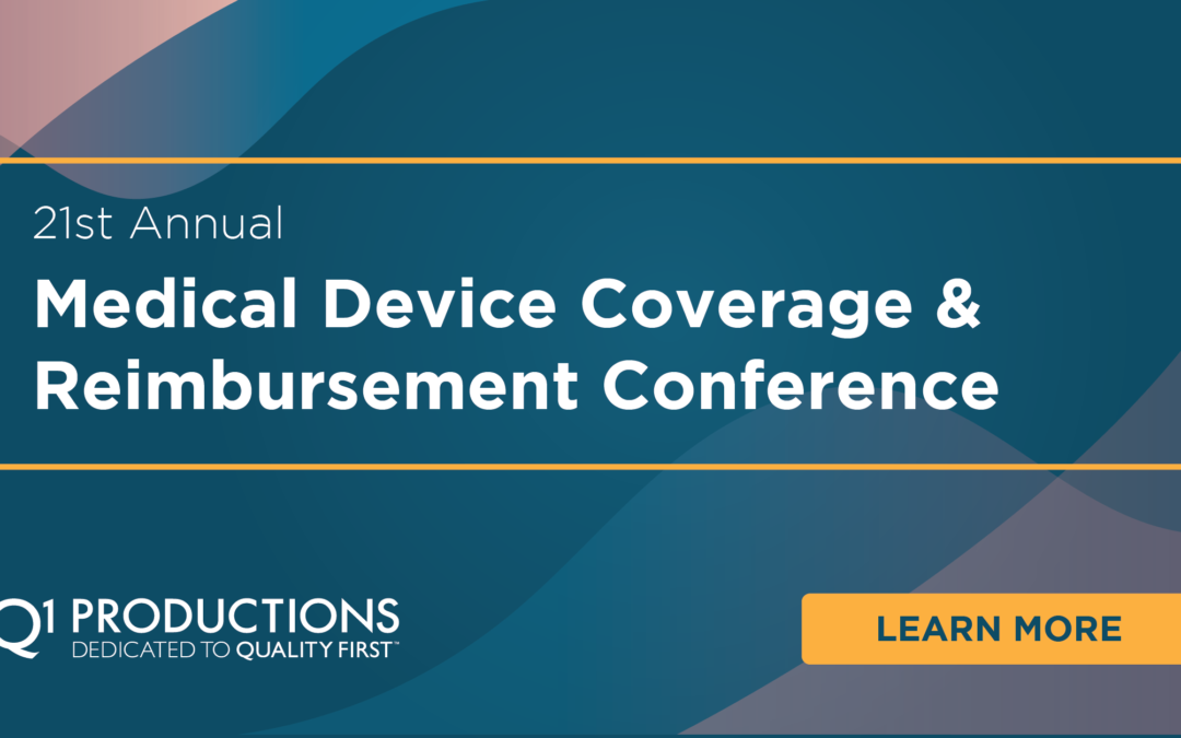 21st Annual Medical Device Coverage & Reimbursement Conference